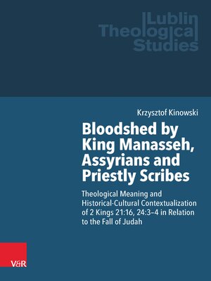 cover image of Bloodshed by King Manasseh, Assyrians and Priestly Scribes